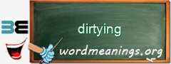 WordMeaning blackboard for dirtying